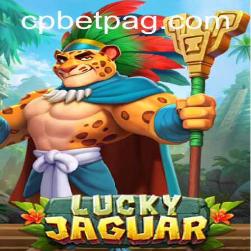 Unveiling the Exciting World of LuckyJaguar Casino Game with CP BET